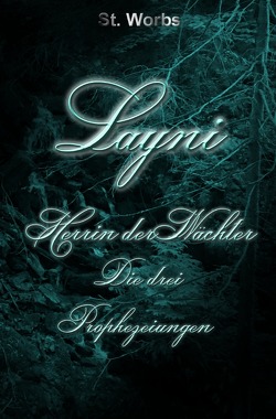 Layni – Herrin der Wächter von Worbs,  Stefanie