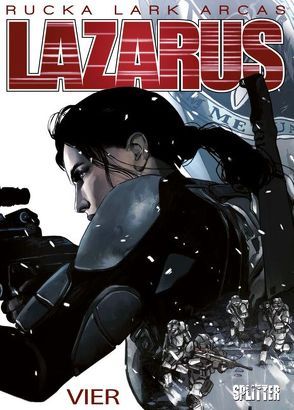 Lazarus. Band 4 von Lark,  Michael, Rucka,  Greg