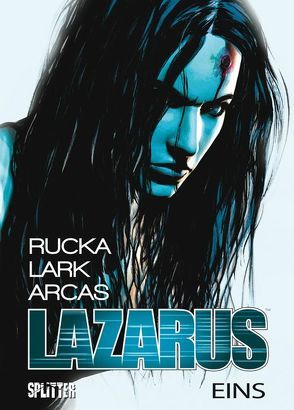 Lazarus. Band 1 von Lark,  Michael, Rucka,  Greg