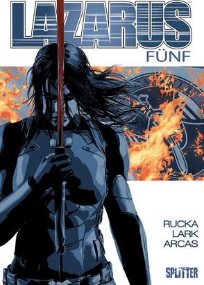 Lazarus. Band 5 von Lark,  Michael, Rucka,  Greg