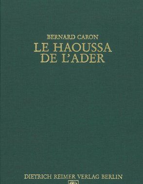 Le Haoussa de l’ader von Caron,  Bernard, Jungraithmayr,  Herrmann