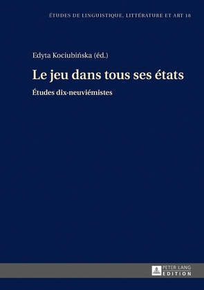 Le jeu dans tous ses états von Kociubinska,  Edyta