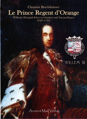 Le Prince Regent d’Orange von Brachthäuser,  Christian