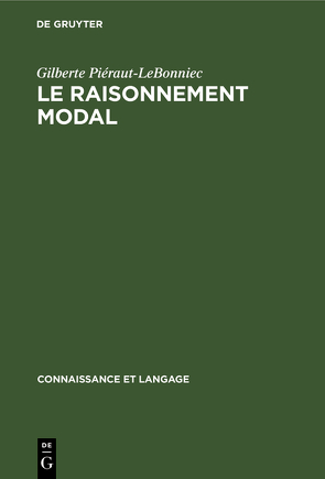 Le raisonnement modal von Piéraut-LeBonniec,  Gilberte