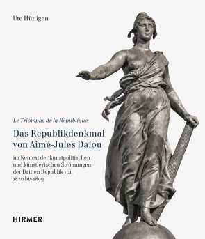 Le Triomphe de la République von Hünigen,  Ute, Pollems-Braunfels,  Katrin