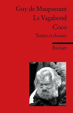 Le Vagabond – Coco von Maupassant,  Guy de, Stoppel,  Karl