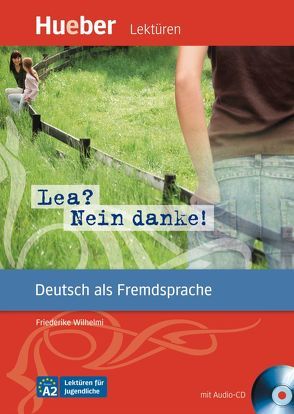 Lea? Nein danke! von Specht,  Franz, Sütçü,  Şeniz, Wilhelmi,  Friederike