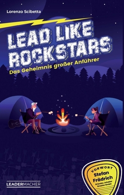 Lead like Rockstars von Scibetta,  Lorenzo