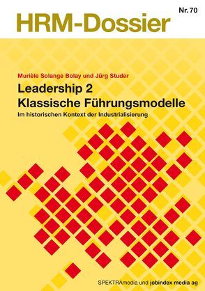 Leadership 2 Klassische Führungsmodelle von Studer,  Juerg