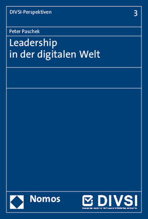 Leadership in der digitalen Welt von Paschek,  Peter