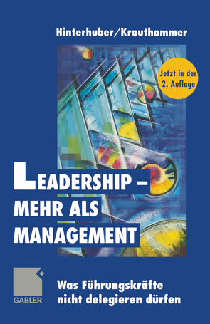 Leadership – mehr als Management von Hinterhuber,  Hans H., Krauthammer,  Eric