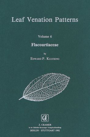 Leaf Venation Patterns / Flacourtiaceae von Klucking,  Edward P