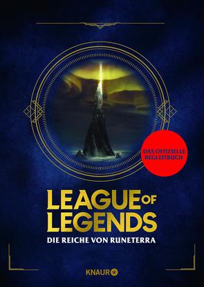 League of Legends. Die Reiche von Runeterra