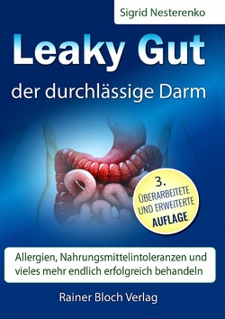 Leaky Gut – der durchlässige Darm von Nesterenko,  Sigrid