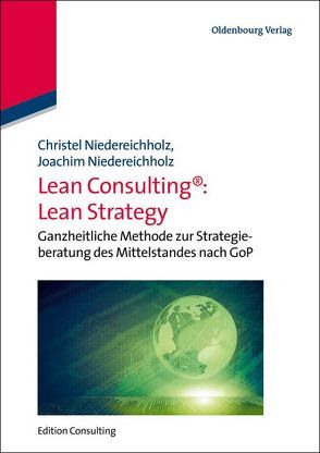 Lean Consulting: Lean Strategy von Niedereichholz,  Christel, Niedereichholz,  Joachim