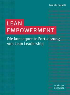 Lean Empowerment von Bertagnolli,  Frank