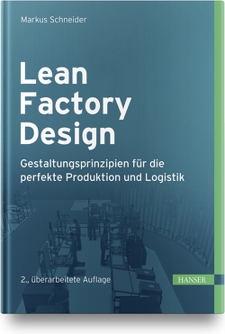 Lean Factory Design von Schneider,  Markus