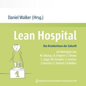 Lean Hospital von Walker,  Daniel