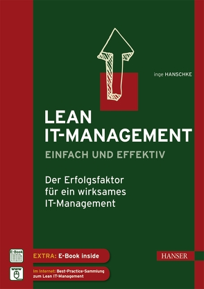 Lean IT-Management – einfach und effektiv von Hanschke,  Inge