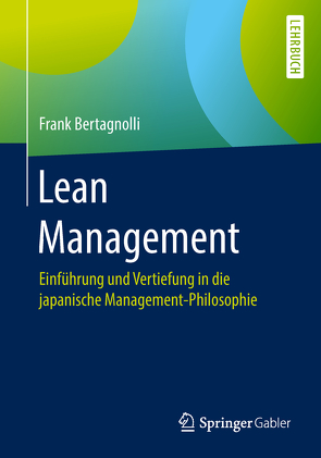 Lean Management von Bertagnolli,  Frank