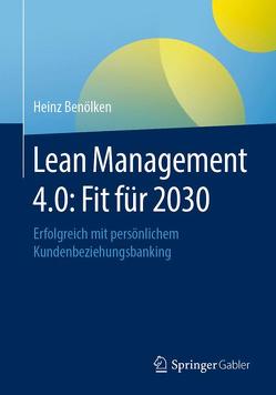 Lean Management 4.0: Fit für 2030 von Benölken,  Heinz