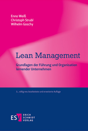 Lean Management von Goschy,  Wilhelm, Strubl,  Christoph, Weiß,  Enno