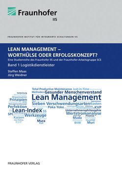 Lean Management – Worthülse oder Erfolgskonzept?. von Maas,  Steffen, Weidner,  Jörg