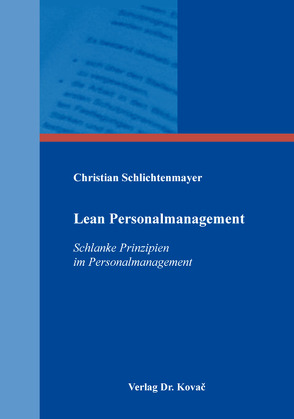 Lean Personalmanagement von Schlichtenmayer,  Christian