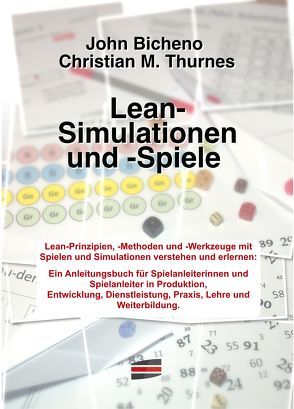 Lean-Simulationen und -Spiele von Bicheno,  John, Thurnes,  Christian M