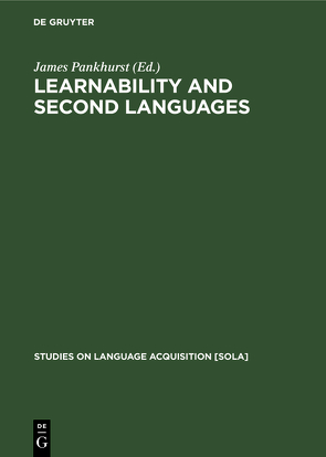 Learnability and second languages von Pankhurst,  James