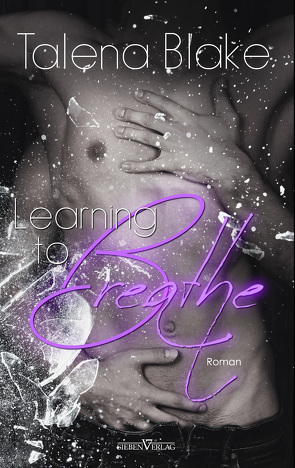 Learning to Breathe von Blake,  Talena