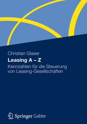 Leasing A – Z von Glaser,  Christian