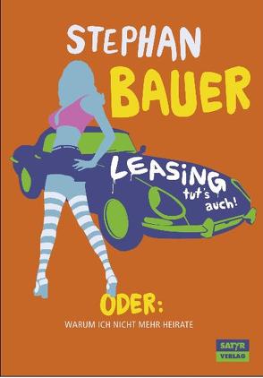 Leasing tut’s auch von Bauer,  Stephan