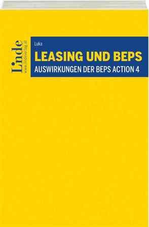 Leasing und BEPS von Luka,  Katharina