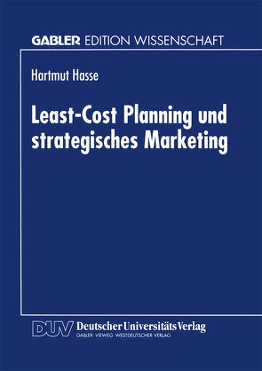 Least-Cost Planning und strategisches Marketing von Hasse,  Hartmut