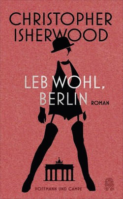 Leb wohl, Berlin von Henschel,  Gerhard, Isherwood,  Christopher, Passig,  Kathrin