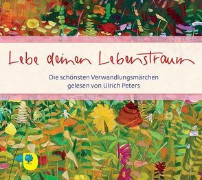 Lebe deinen Lebenstraum von Peters,  Ulrich