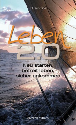 Leben 2.0 von Diez-Prida,  Elí