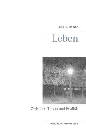 Leben von Heeren,  Erik H.J.