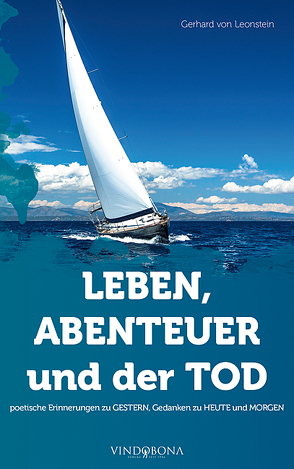 LEBEN, ABENTEUER und der TOD von von Leonstein,  Gerhard