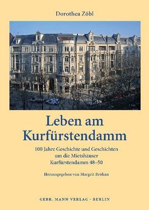 Leben am Kurfürstendamm von Bröhan,  Margrit, Zöbl,  Dorothea