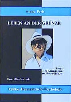 Leben an der Grenze von Fuhr,  Reinhard, Perls,  Lore, Sreckovic,  Milan