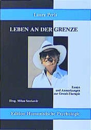 Leben an der Grenze von Fuhr,  Reinhard, Perls,  Lore, Sreckovic,  Milan