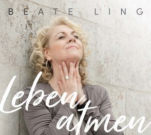 Leben atmen von Ling,  Beate