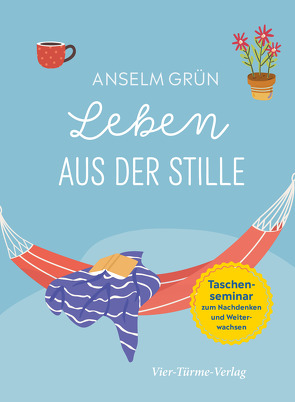 Leben aus der Stille von Grün,  Anselm