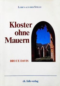 Leben aus der Stille von Davis,  Bruce, Rassmann,  Christine