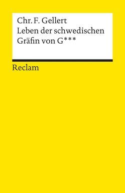 Leben der schwedischen Gräfin von G von Fechner,  Jörg U, Gellert,  Christian F