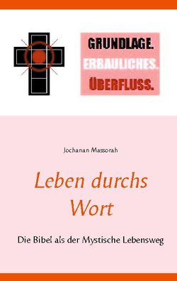 Leben durchs Wort von Massorah,  Jochanan