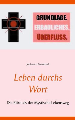 Leben durchs Wort von Massorah,  Jochanan