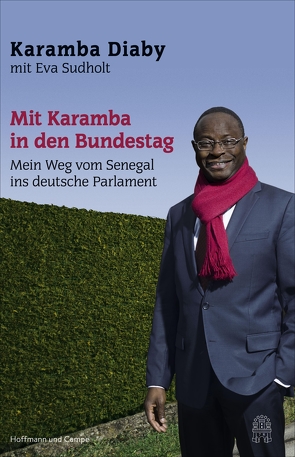 Leben für die Demokratie von Diaby,  Karamba, Sudholt,  Eva